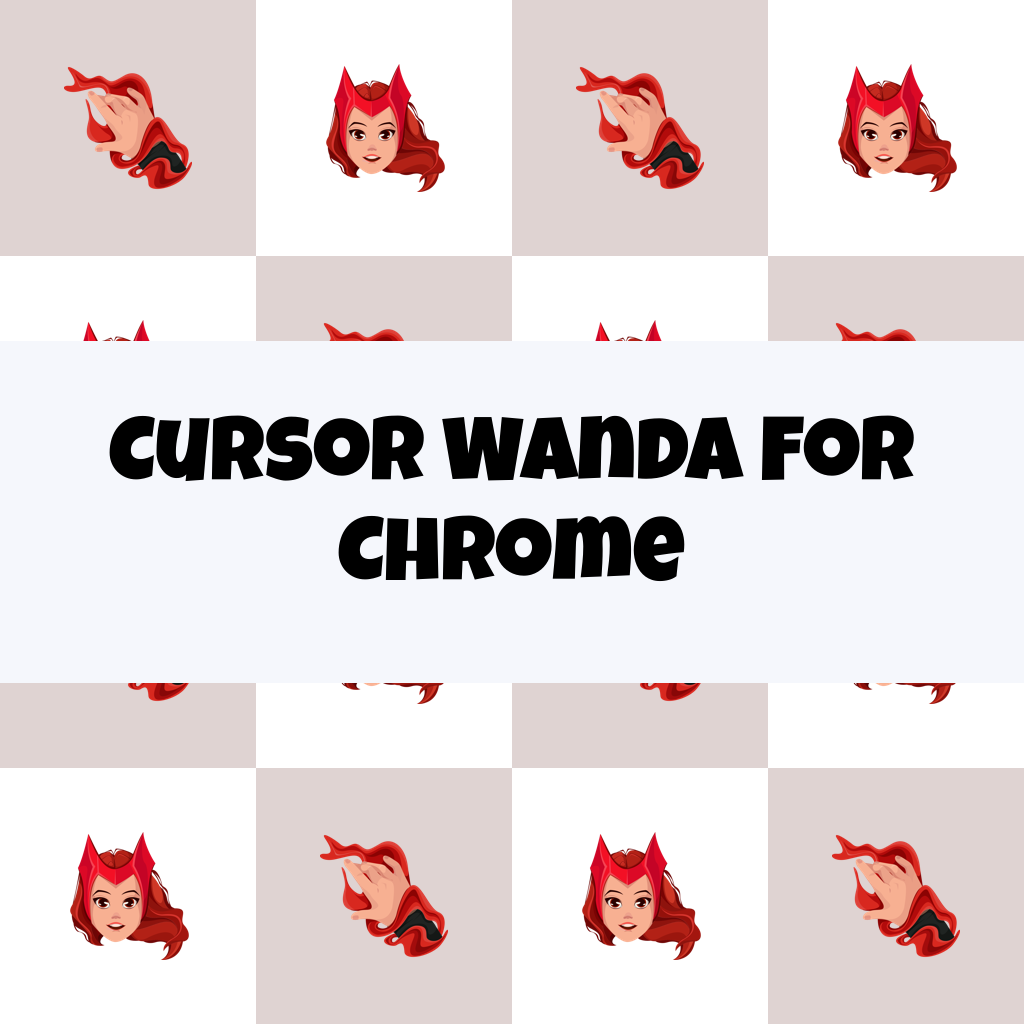 Cursor Wanda For Chrome